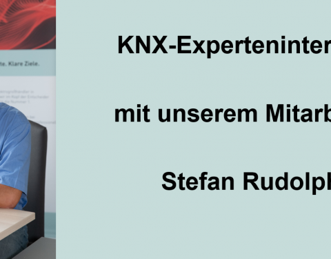 KNX-Experteninterview: Ein Einblick in die Firma, die Gebäudeautomation und den Wandel zum Online-Geschäft