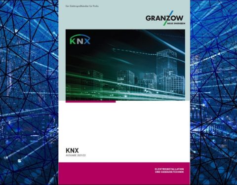 Topaktuell- Der neue Granzow KNX Katalog 2021/2022